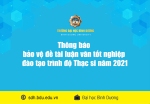 Thông báo bảo vệ đề tài luận văn tốt nghiệp đào tạo trình độ Thạc sĩ năm 2021
