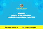 Thông báo thời gian tổ chức nhận hồ sơ xét cấp bằng tốt nghiệp đợt 1 năm 2024