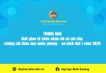 thời gian tổ chức nhận hồ sơ xét cấp chứng chỉ Giáo dục quốc phòng – an ninh đợt 1 năm 2025