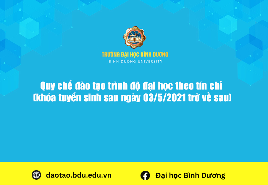 Quy chế đào tạo trình độ đại học theo tín chỉ khóa tuyển sinh sau ngày 03 5 2021 trở về sau