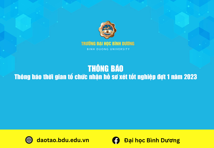 Thông báo thời gian tổ chức nhận hồ sơ xét tốt nghiệp đợt 1 năm 2023